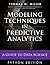 Modeling Techniques in Predictive Analytics with Python and R: A Guide to Data Science