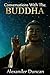 Conversations with the Buddha