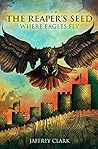 Where Eagles Fly by Jaffrey Clark