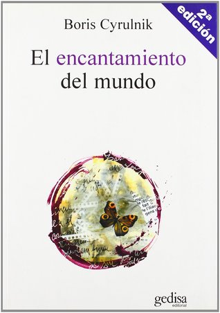 El encantamiento del mundo