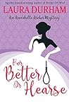 Book cover for For Better or Hearse (Annabelle Archer, #2)