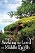 Seeking the Lord of Middle Earth: Theological Essays on J. R. R. Tolkien