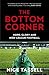 The Bottom Corner: A Season with the Dreamers of Non-League Football