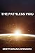 The Pathless Void