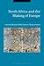 North Africa and the Making of Europe: Governance, Institutions and Culture