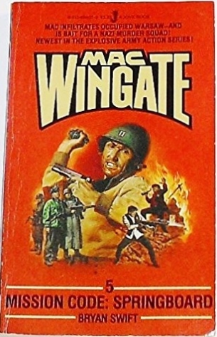 Mission Code: Springboard (Mac Wingate, #5)