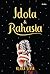 Idola & Rahasia by Klara Livia