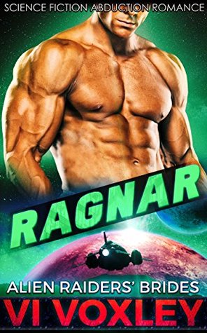 Ragnar (Alien Raiders' Brides, #4)