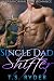 Single Dad Shifter