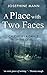 A Place With Two Faces