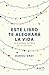 Este libro te alegrará la vida: 50 placeres íntimos de la lectura