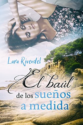 El baúl de los sueños a medida (Spanish Edition)