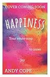Happiness: Your R...
