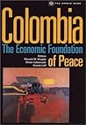 Colombia: The Economic Foundation of Peace