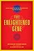 The Enlightened Gene by Arri Eisen The Enlightened Gene by Arri Eisen