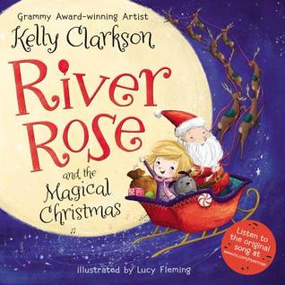 River Rose and the Magical Christmas: A Christmas Holiday Book for Kids (Hardcover)