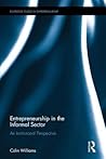 Entrepreneurship in the Informal Sector: An Institutional Perspective (Routledge Studies in Entrepreneurship)