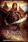 Kings of Ruin by Daniel Arenson