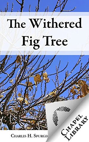 The Withered Fig Tree