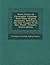 Select Letters of Christopher Columbus: With Other Original Documents, Relating to His Four Voyages to the New World - Primary Source Edition