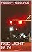 Red Light Run (Roger Devereux Book 2)