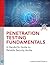 Penetration Testing Fundamentals by II Easttom, William