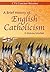 A Brief History of English Catholicism by Nicholas Schofield