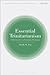 Essential Trinitarianism: Schleiermacher as Trinitarian Theologian (T&T Clark Explorations in Reformed Theology)