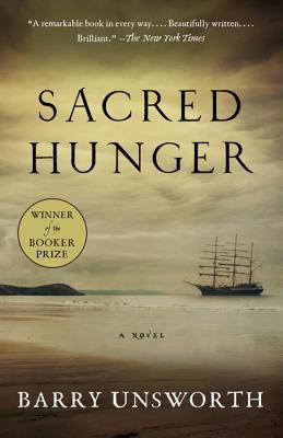 Sacred Hunger (Booker Prize Winner)