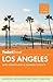 Fodor's Los Angeles: with Disneyland & Orange County (Full-color Travel Guide)