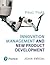 Innovation Management and New Product Development