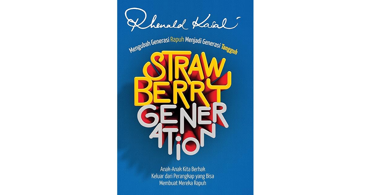 Strawberry Generation by Rhenald Kasali