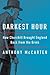 Darkest Hour: How Churchill...