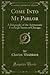 Come Into My Parlor: A Biography of the Aristocratic Everleigh Sisters of Chicago (Classic Reprint)