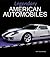 Legendary American Automobiles by Matt DeLorenzo