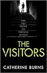 The Visitors by Catherine   Burns