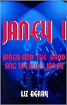 Janey and the Band/Sing the Blues by Liz Berry