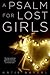 A Psalm for Lost Girls