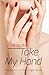 Take My Hand