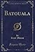 Batouala (Classic Reprint)