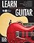 Learn Guitar: From Beginner to Pro