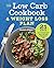 The Low Carb Cookbook & Wei...