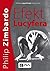 Efekt Lucyfera. Dlaczego dobrzy ludzie czynią zło?
