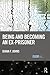 Being and Becoming an Ex-Prisoner (International Series on Desistance and Rehabilitation)