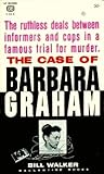 The Case of Barbara Graham