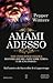 Amami adesso (Indebted, #4)