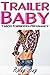 Trailer Baby (Taboo Forbidden Pregnancy)