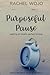 Purposeful Pause: Bible Rea...