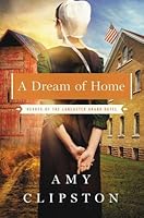 A Dream Of Home By Amy Clipston