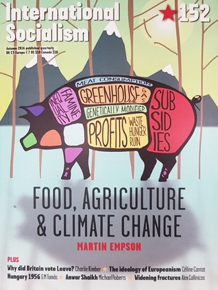Food, Agriculture & Climate Change (International Socialism, #152)